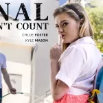 Chloe Fosters Still A Virgin in Pure Taboos Anal Doesnt Count