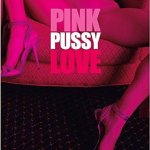 By Gordon Denman Pink Pussy Love First 1st Edition Hardcover: Amazon.co.uk: Gordon Denman: 8601410426040: Books
