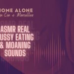 12 FULL MINUTES of ASMR Real Pussy Eating Moaning Orgasm Sounds Looped- Damn She Getting Ate Up!!!